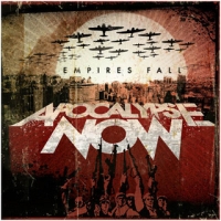 Apocalypse Now - Empires fall
